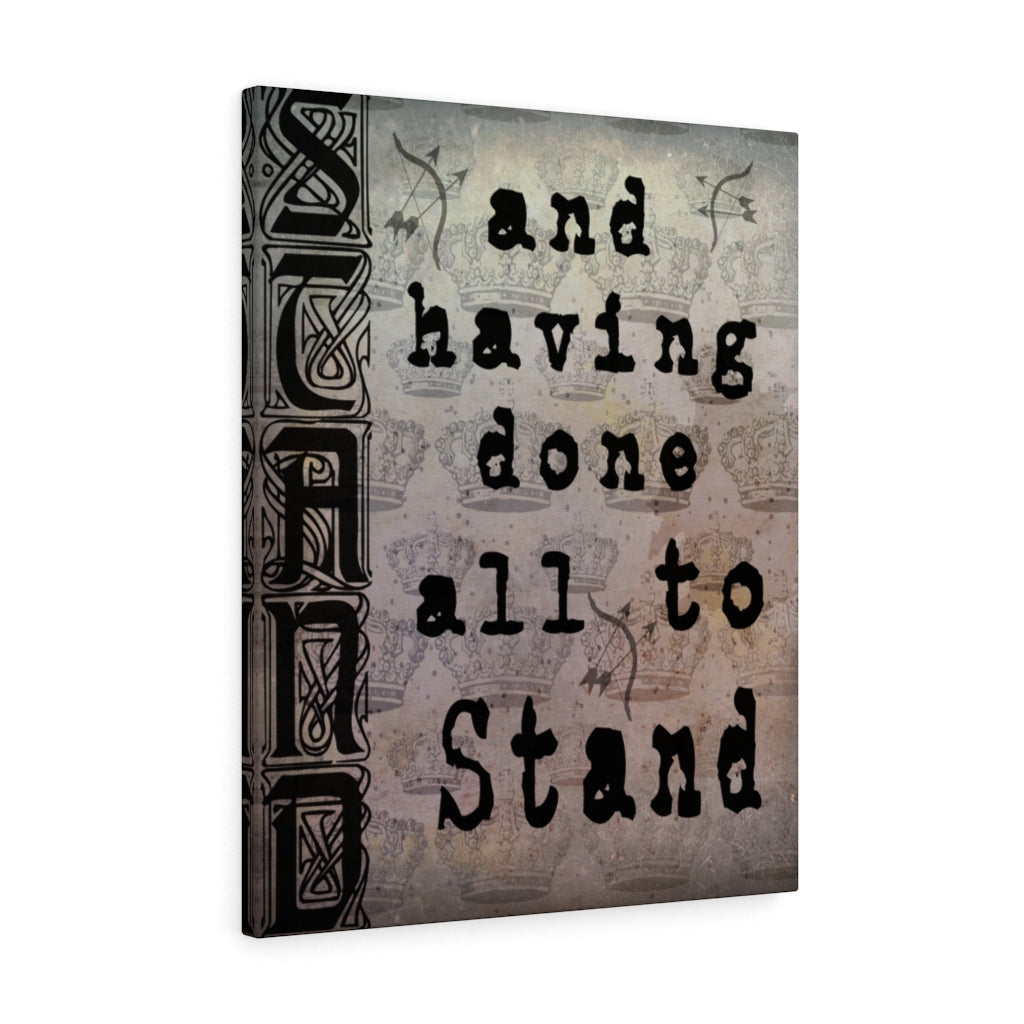 Scripture Walls All To Stand Ephesians 6:13 Bible Verse Canvas Christian Wall Art Ready to Hang Unframed-Express Your Love Gifts