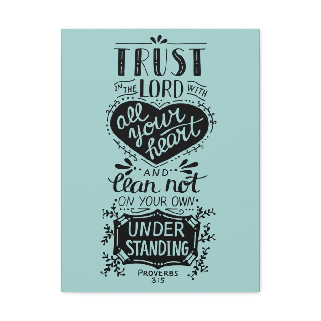 Scripture Walls All Your Heart Proverbs 3:5 Christian Wall Art Bible Verse Print Ready To Hang Unframed-Express Your Love Gifts