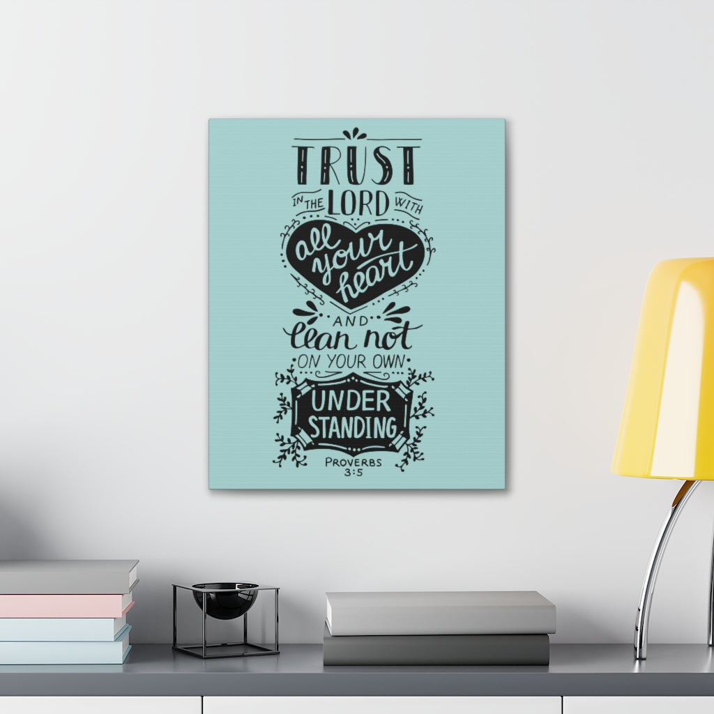 Scripture Walls All Your Heart Proverbs 3:5 Christian Wall Art Bible Verse Print Ready To Hang Unframed-Express Your Love Gifts