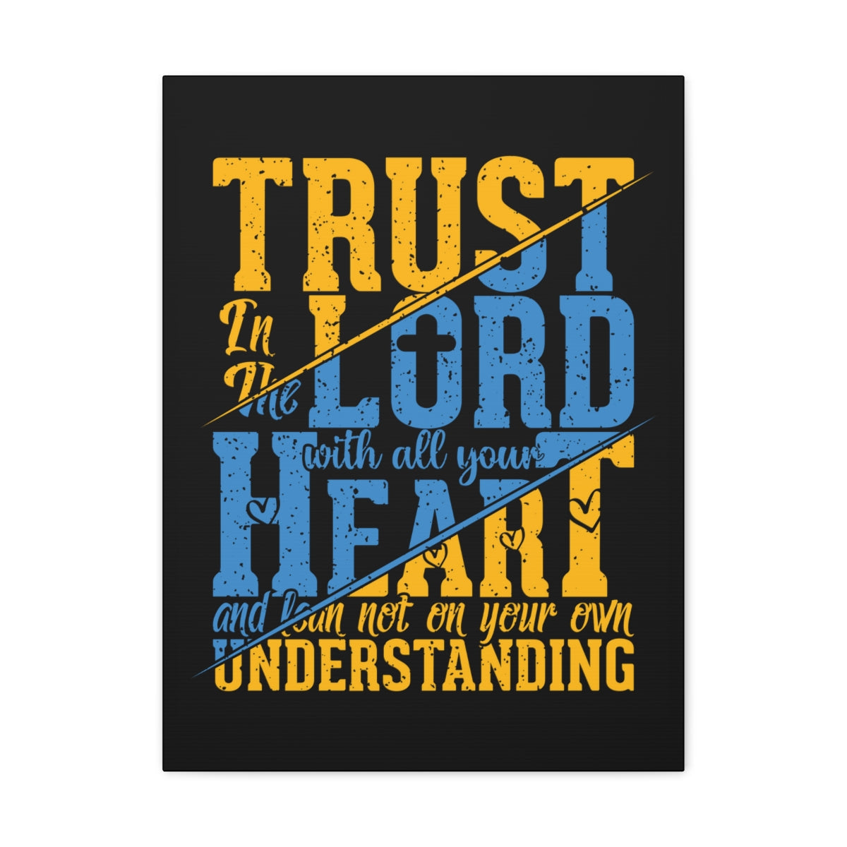 Scripture Walls All Your Heart Psalm 23:4 Christian Wall Art Bible Verse Print Ready to Hang Unframed-Express Your Love Gifts