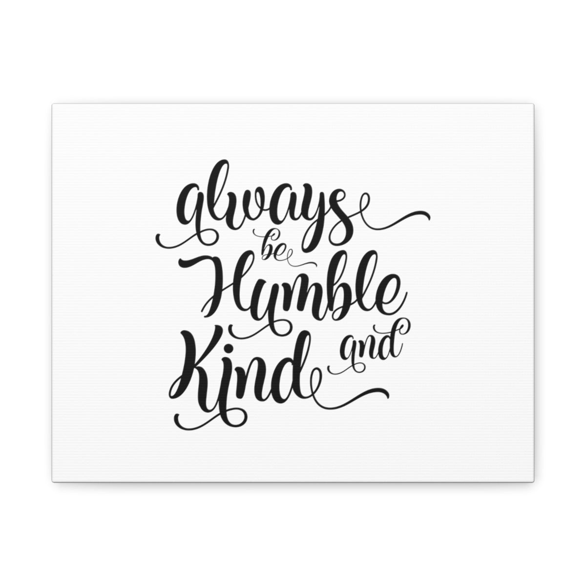 Scripture Walls Always Be Humble 1 Corinthians 13:4 Christian Wall Art Bible Verse Print Ready to Hang Unframed-Express Your Love Gifts