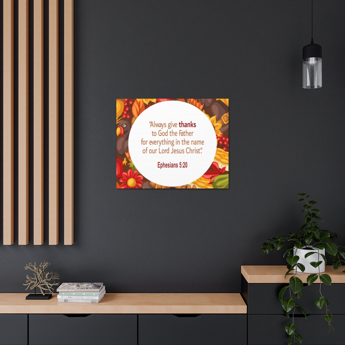 Scripture Walls Always Give Thanks Ephesians 5:20 Bible Verse Canvas Christian Wall Art Ready to Hang Unframed-Express Your Love Gifts