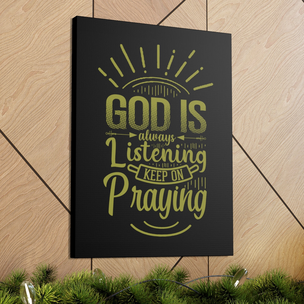 Scripture Walls Always Listening 1 John 5:15 Christian Wall Art Bible Verse Print Ready to Hang Unframed-Express Your Love Gifts