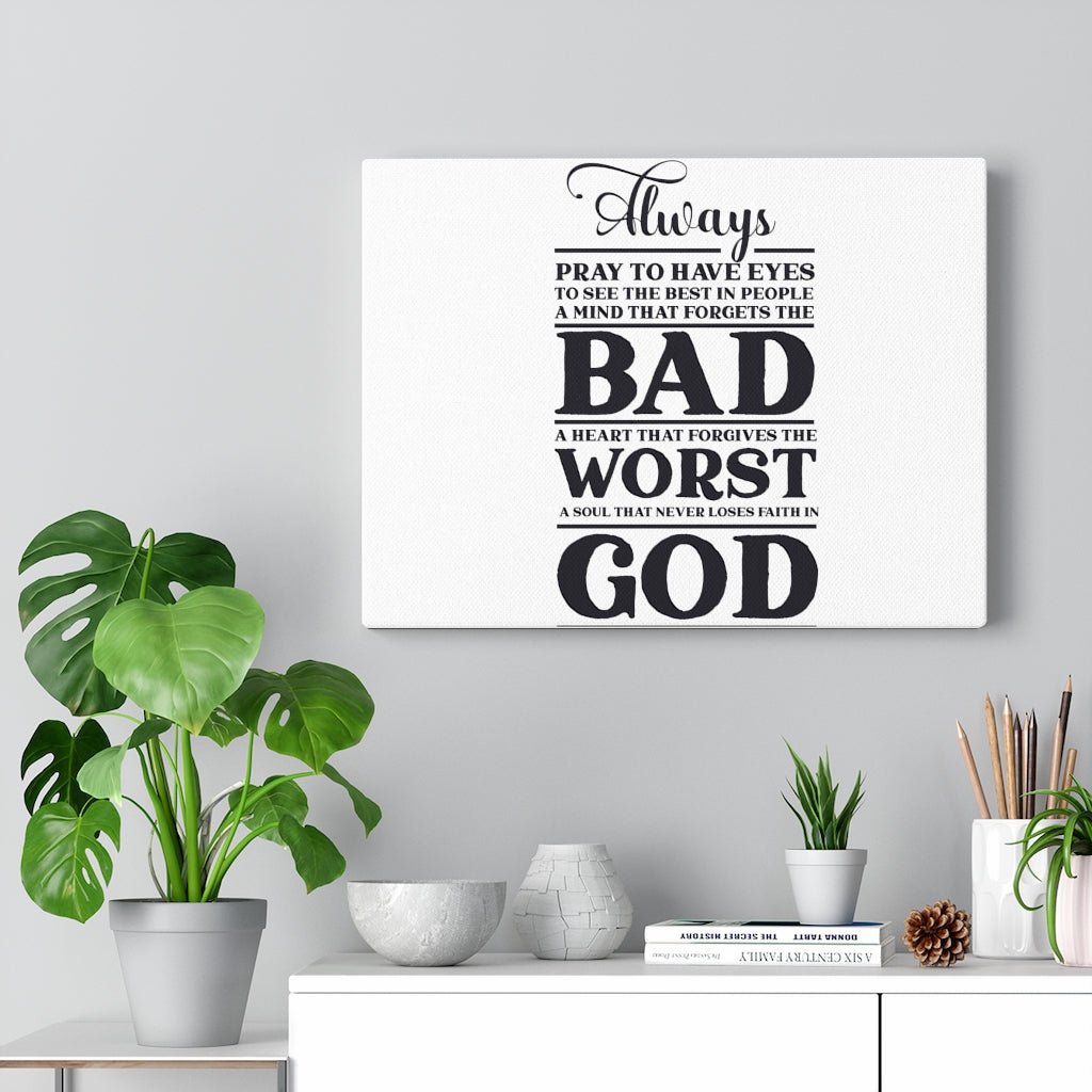 Scripture Walls Always Pray Bible Verse Canvas Christian Wall Art Ready to Hang Unframed-Express Your Love Gifts