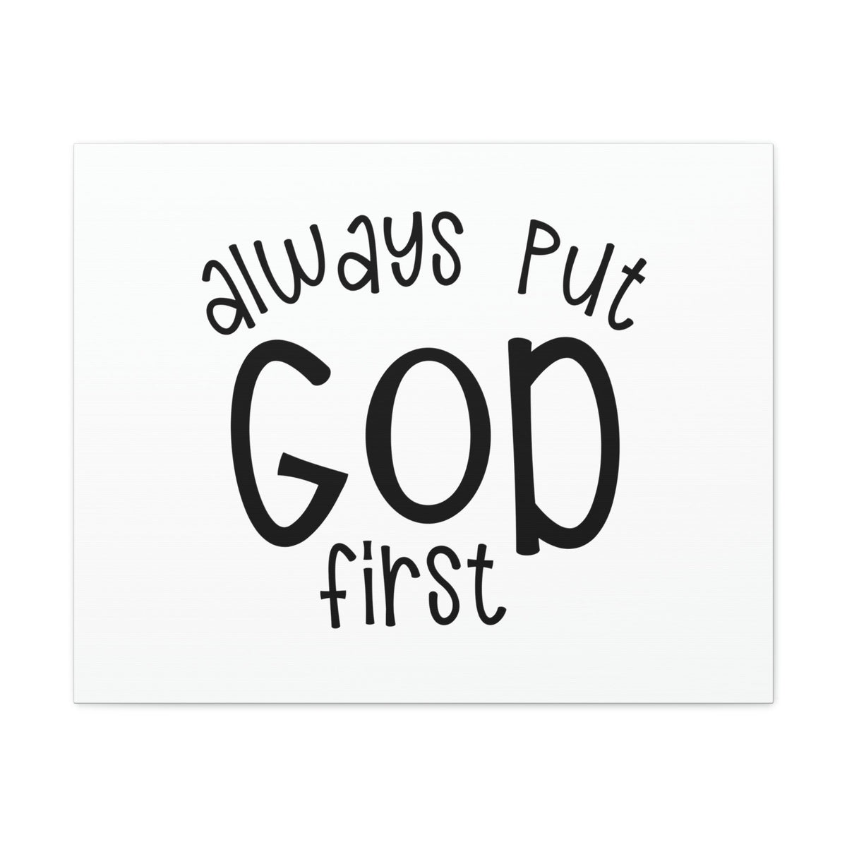 Scripture Walls Always Put God First Proverbs 3:6 Christian Wall Art Print Ready to Hang Unframed-Express Your Love Gifts
