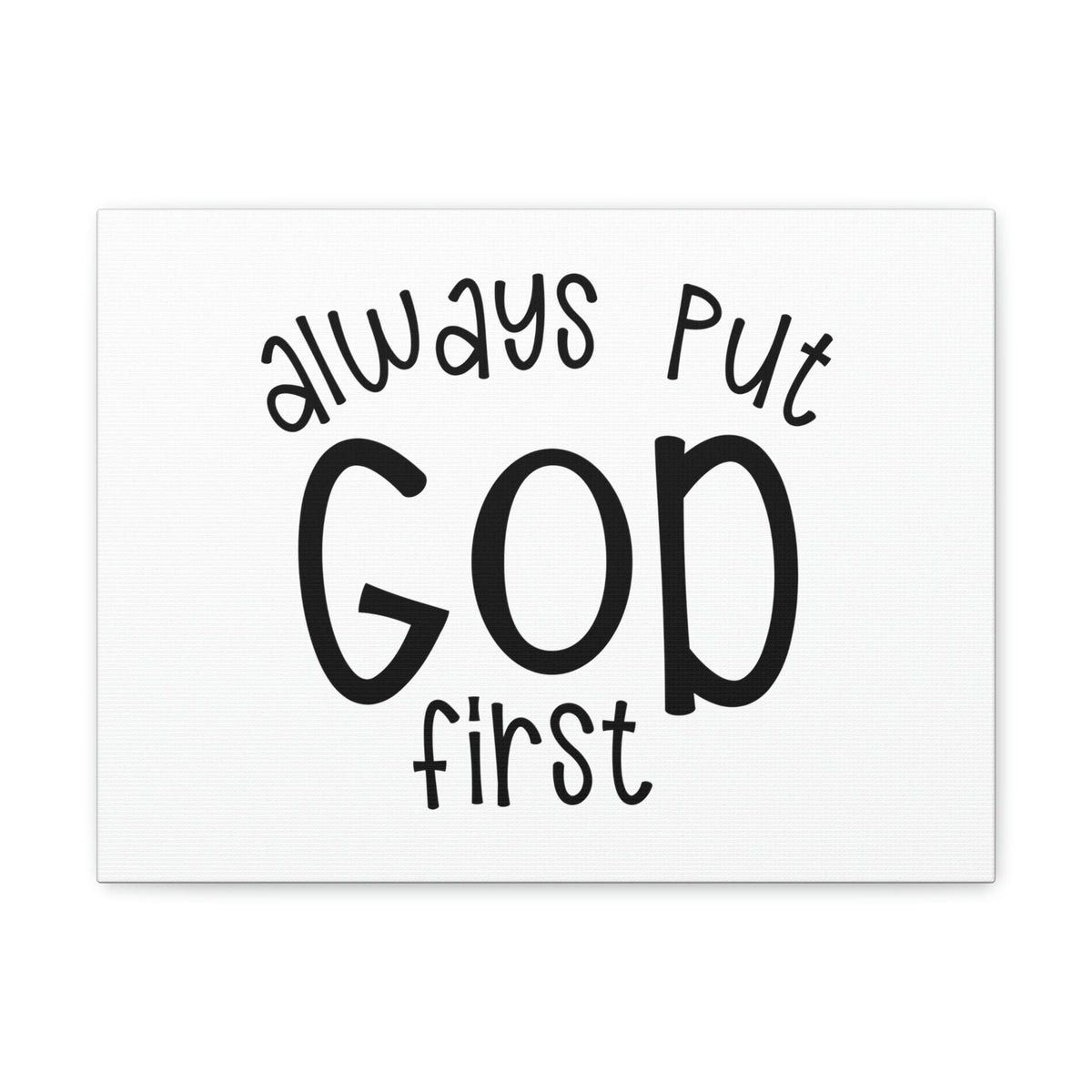 Scripture Walls Always Put God First Proverbs 3:6 Christian Wall Art Print Ready to Hang Unframed-Express Your Love Gifts