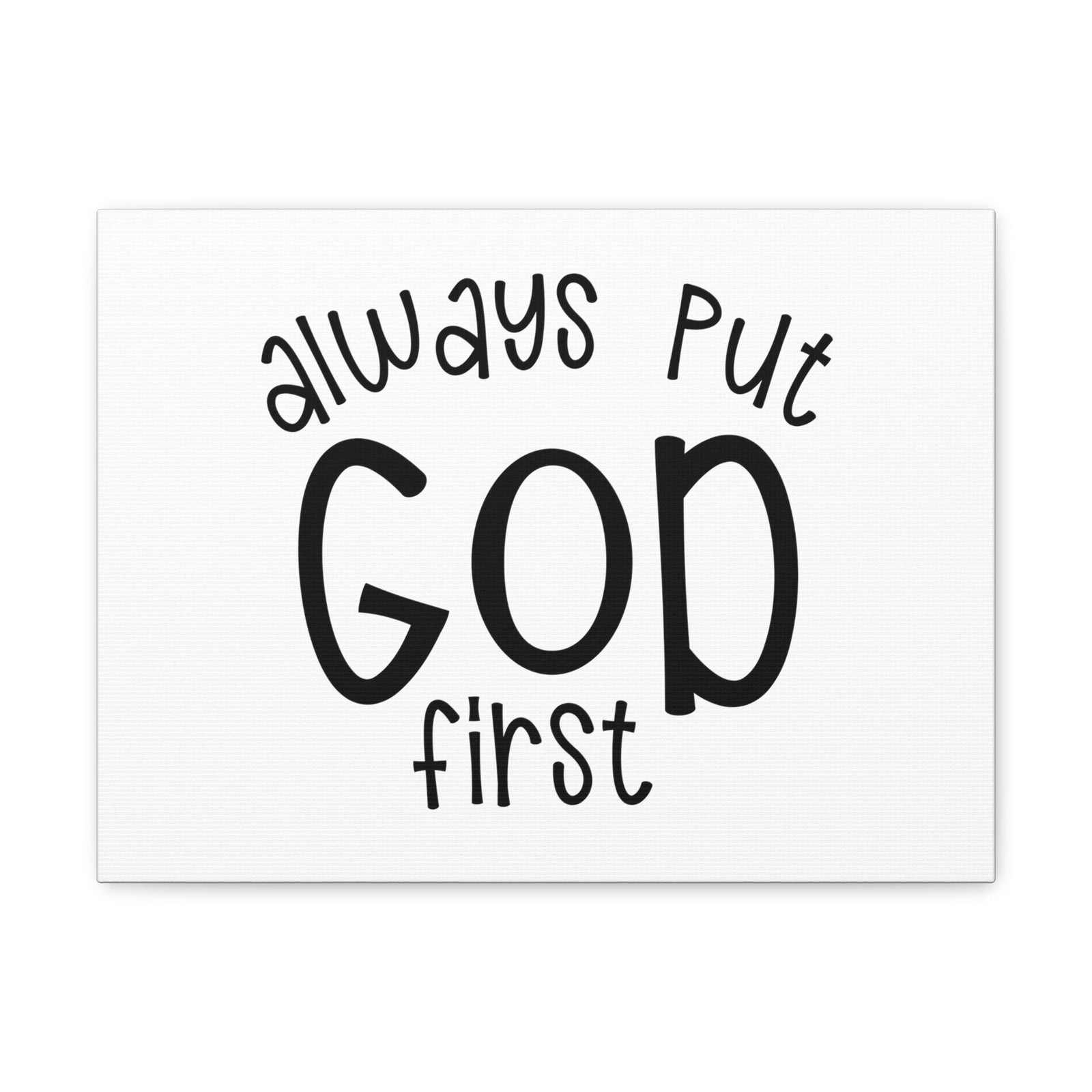 Scripture Walls Always Put God First Proverbs 3:6 Christian Wall Art Print Ready to Hang Unframed-Express Your Love Gifts