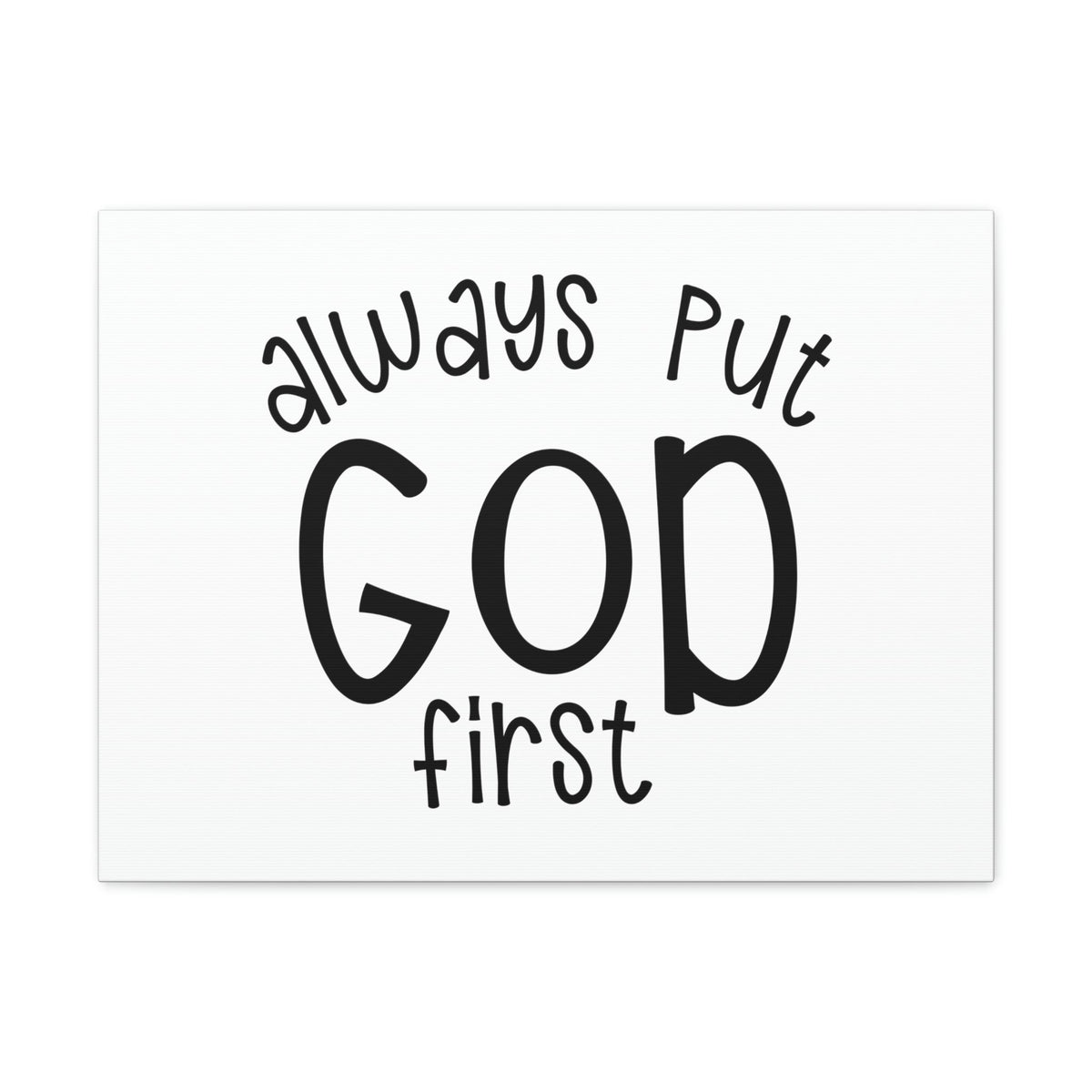 Scripture Walls Always Put God First Proverbs 3:6 Christian Wall Art Print Ready to Hang Unframed-Express Your Love Gifts