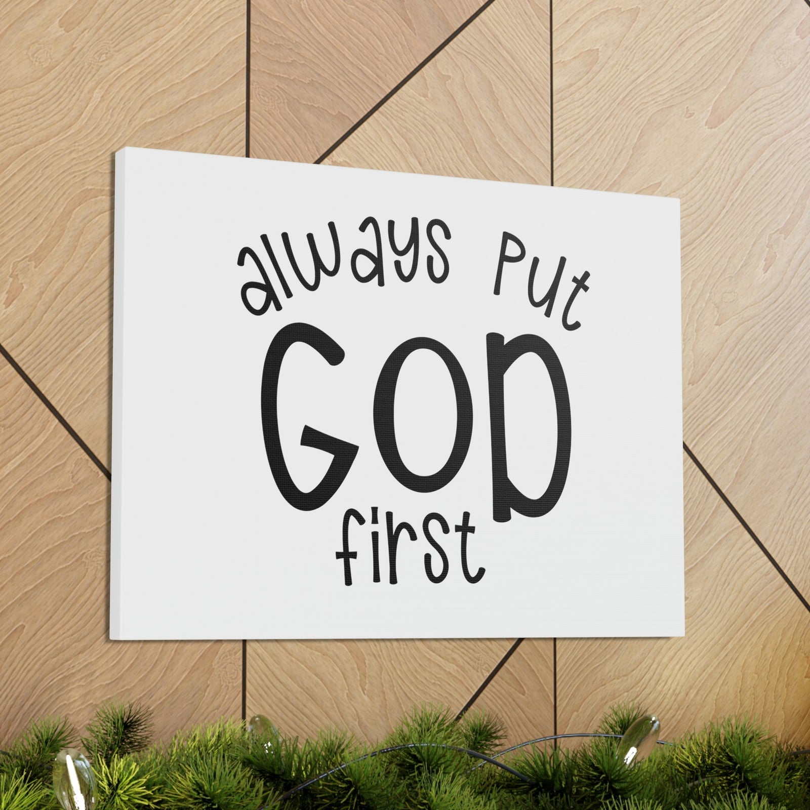 Scripture Walls Always Put God First Proverbs 3:6 Christian Wall Art Print Ready to Hang Unframed-Express Your Love Gifts