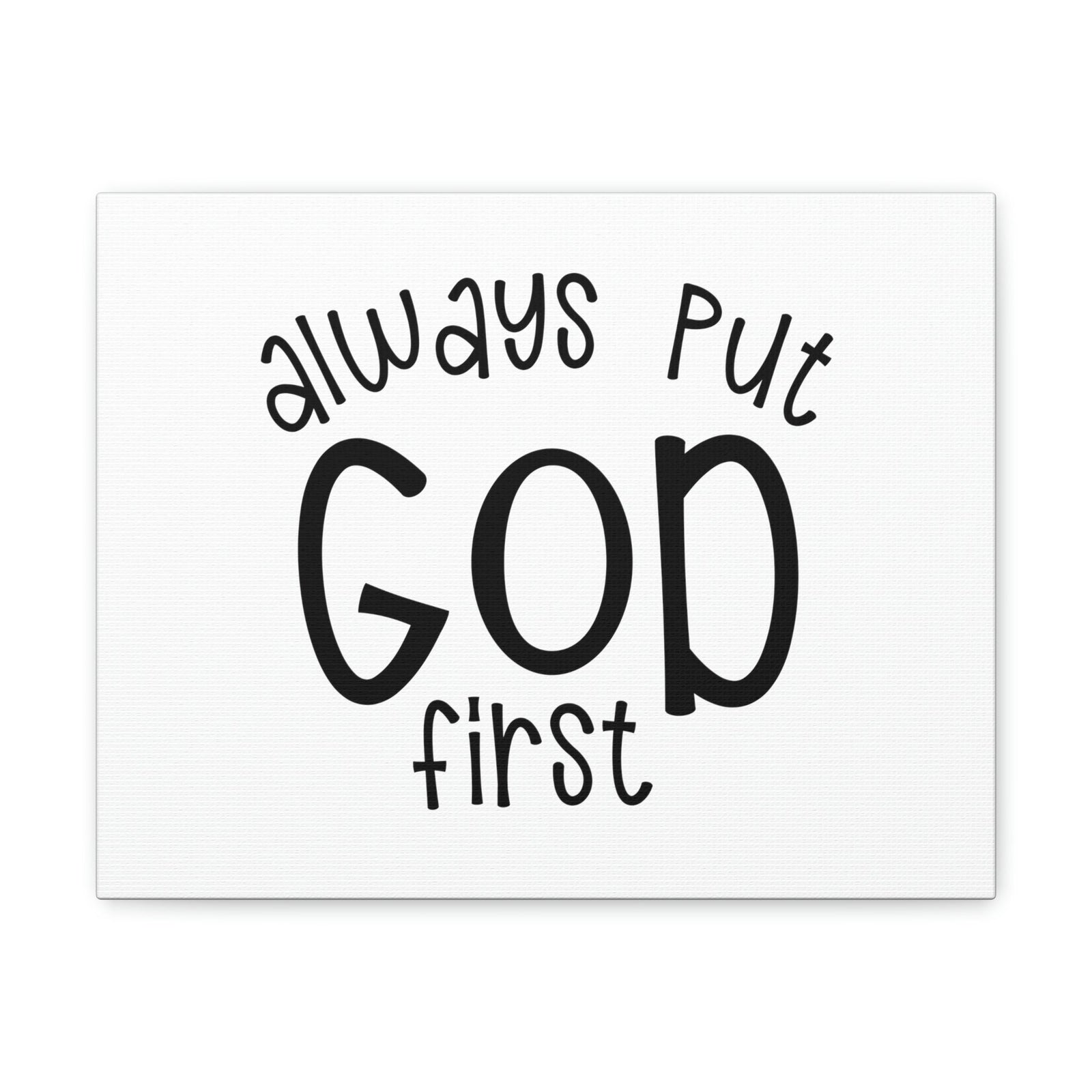 Scripture Walls Always Put God First Proverbs 3:6 Christian Wall Art Print Ready to Hang Unframed-Express Your Love Gifts