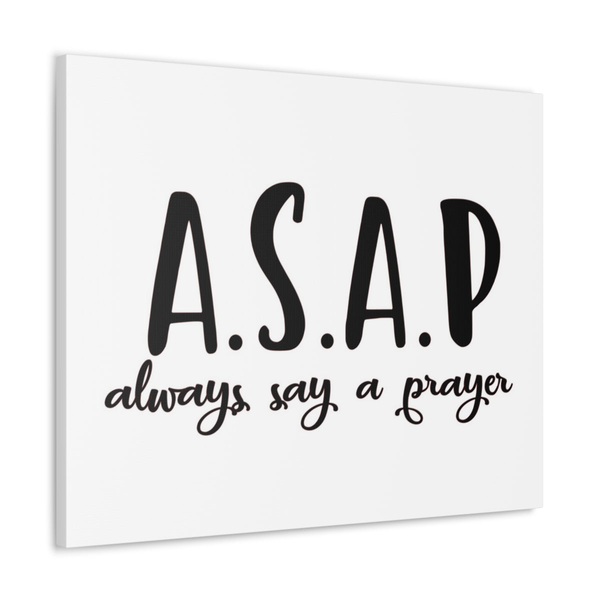 Scripture Walls Always Say A Pray Ephesians 6:18 Christian Wall Art Print Ready to Hang Unframed-Express Your Love Gifts