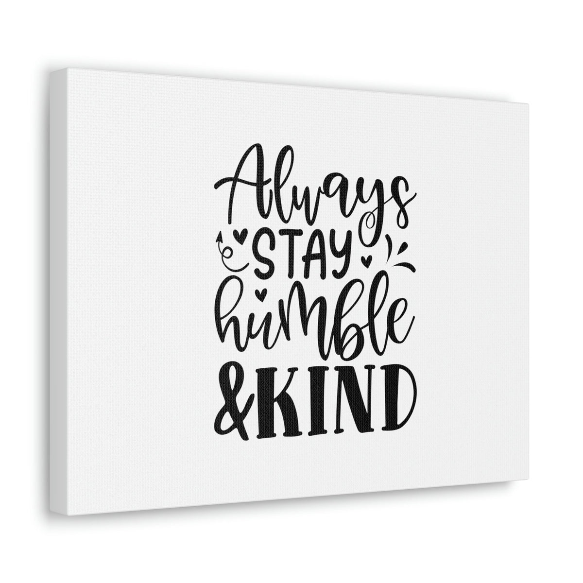 Scripture Walls Always Stay Humble & Kind James 4:10 Christian Wall Art Bible Verse Print Ready to Hang Unframed-Express Your Love Gifts
