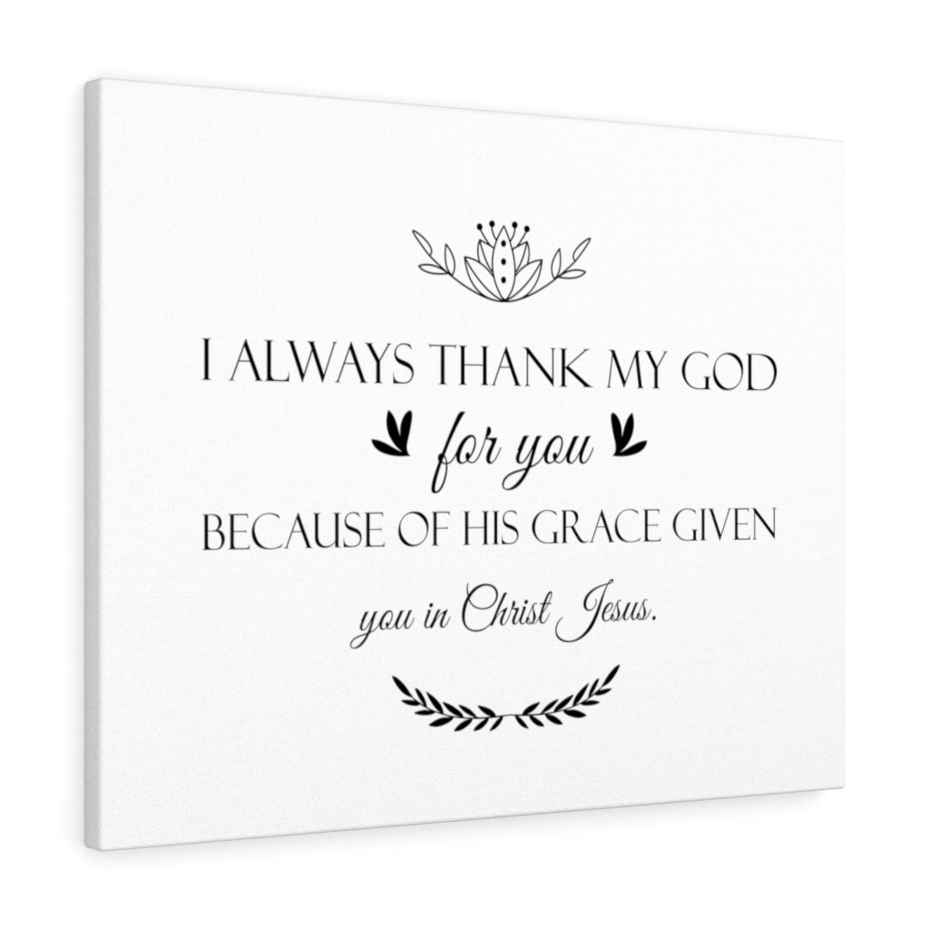 Scripture Walls Always Thank My God Bible Verse Canvas Christian Wall Art Ready to Hang Unframed-Express Your Love Gifts