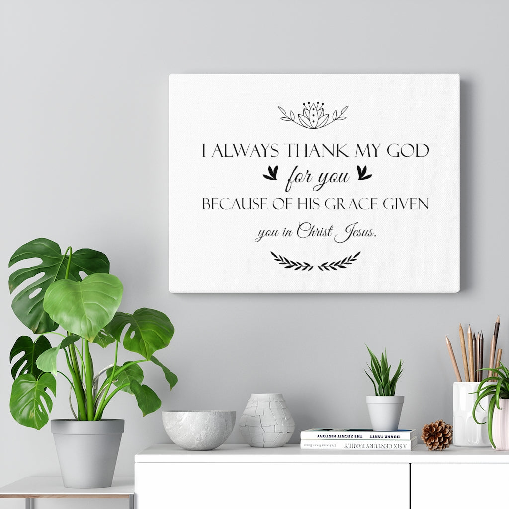 Scripture Walls Always Thank My God Bible Verse Canvas Christian Wall Art Ready to Hang Unframed-Express Your Love Gifts