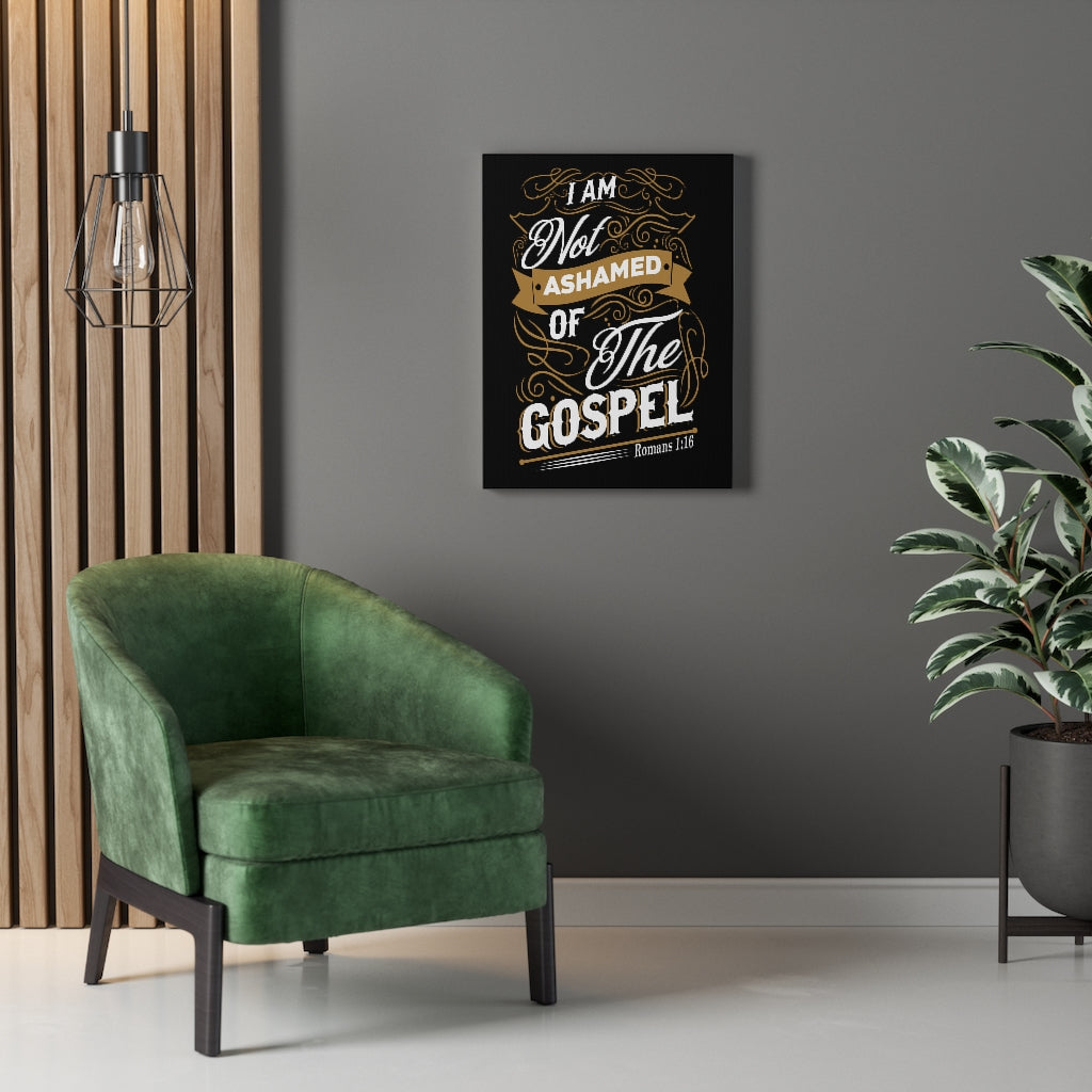 Scripture Walls Am Not Ashamed Romans 1:16 Bible Verse Canvas Christian Wall Art Ready to Hang Unframed-Express Your Love Gifts