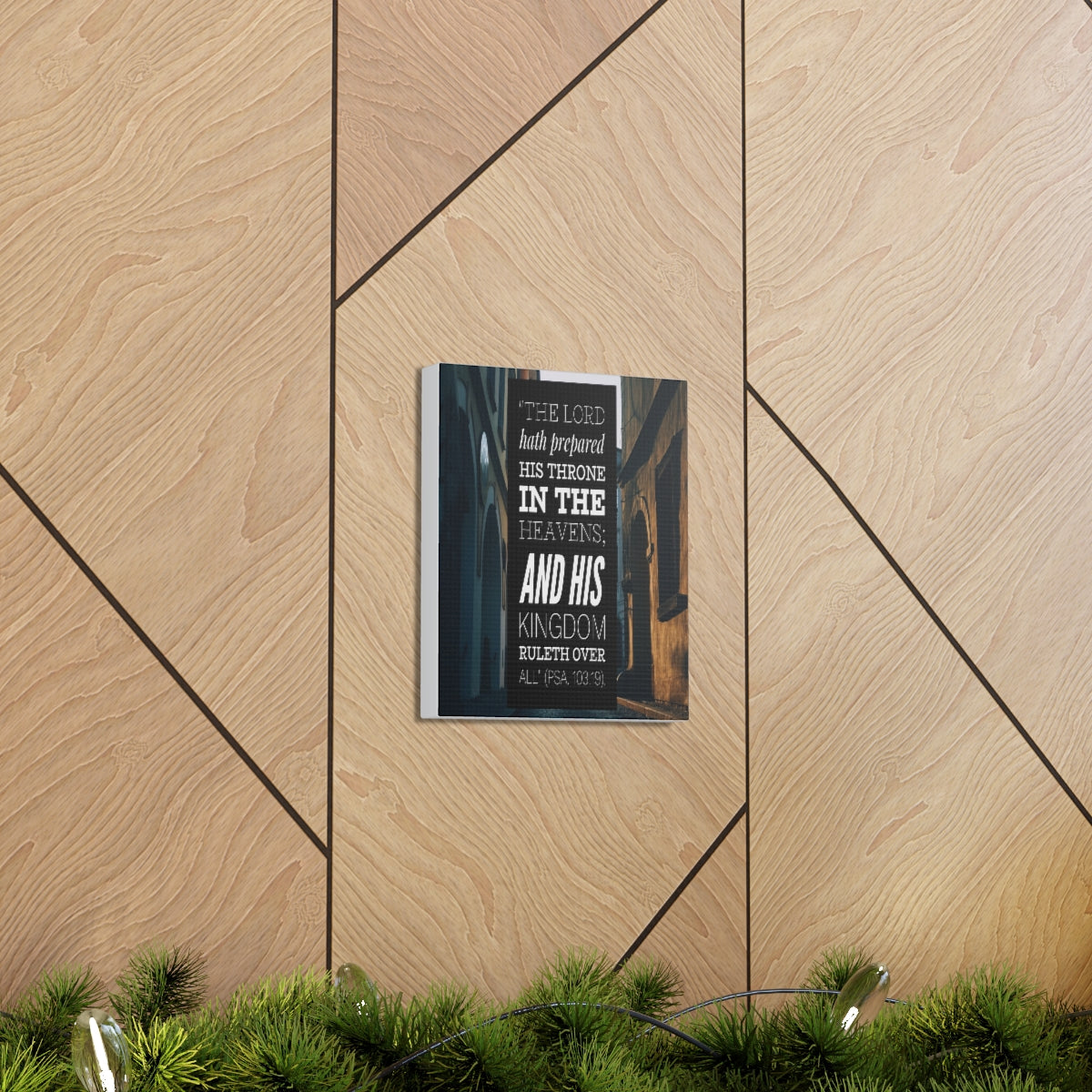 Scripture Walls And His Kingdom Psalm 103:19 Bible Verse Canvas Christian Wall Art Bible Verse Print Ready To Hang Unframed-Express Your Love Gifts