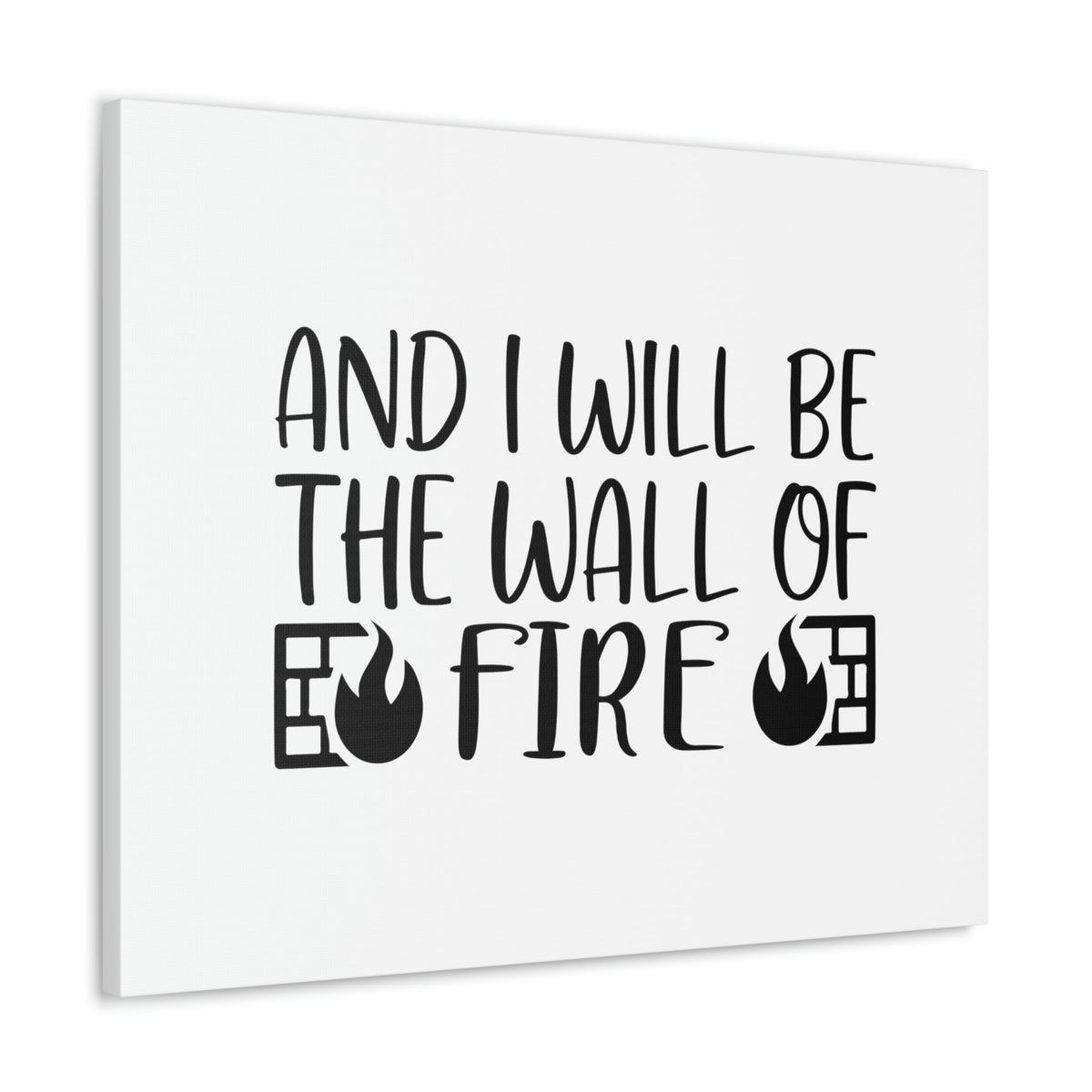 Scripture Walls And I Will Be The Wall of Fire Zechariah 2:5 Christian Wall Art Bible Verse Print Ready to Hang Unframed-Express Your Love Gifts