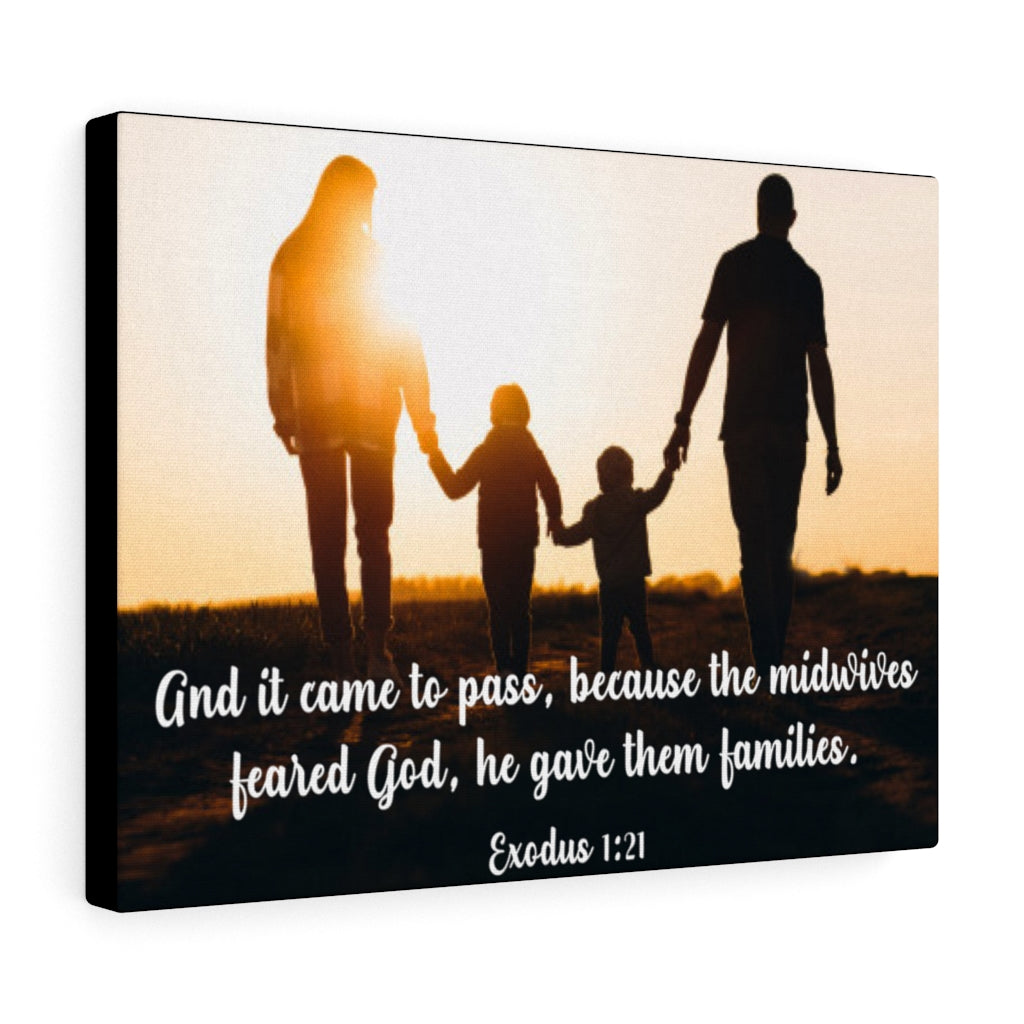 Scripture Walls And It Came to Pass Exodus 1:21 Bible Verse Canvas Christian Wall Art Ready to Hang Unframed-Express Your Love Gifts