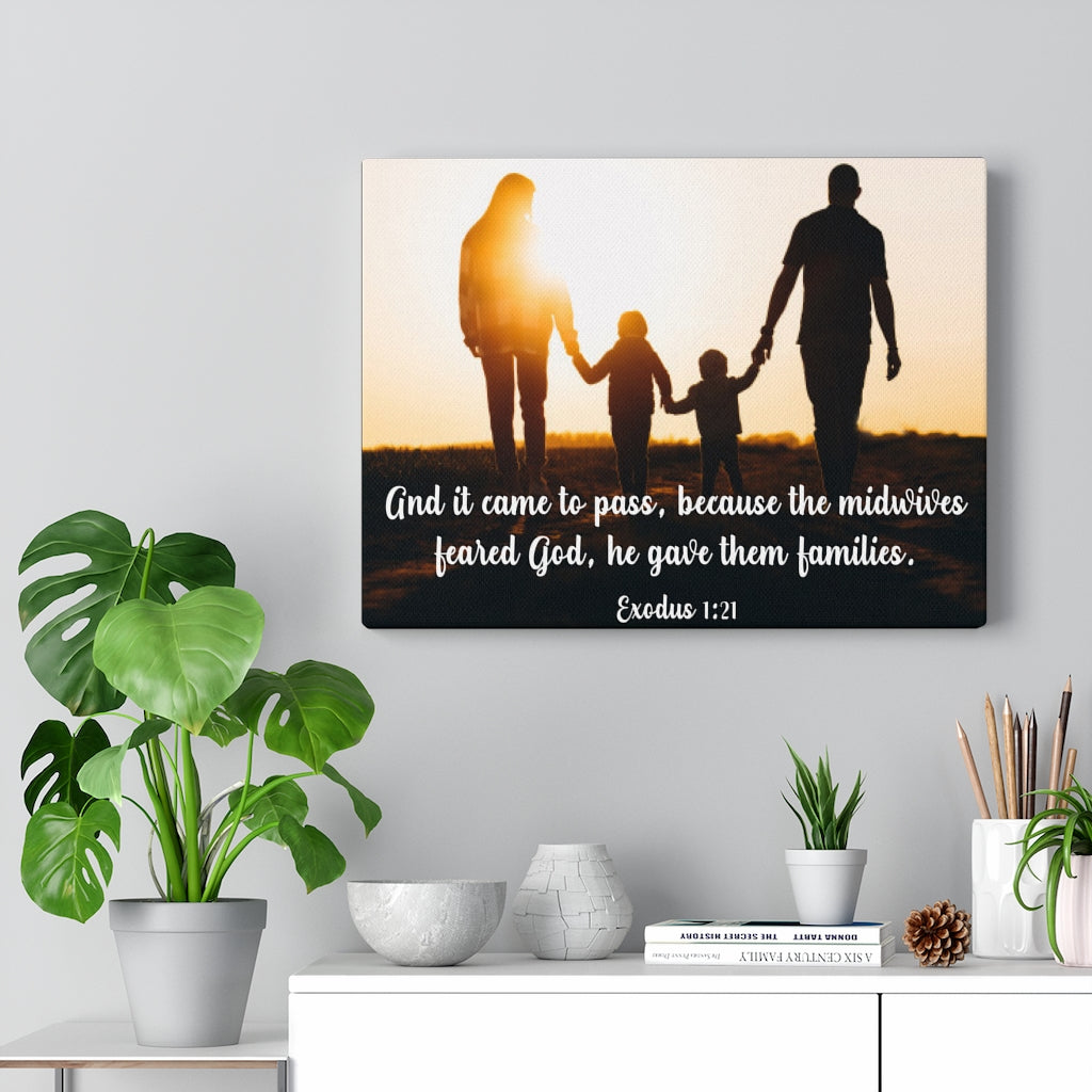 Scripture Walls And It Came to Pass Exodus 1:21 Bible Verse Canvas Christian Wall Art Ready to Hang Unframed-Express Your Love Gifts