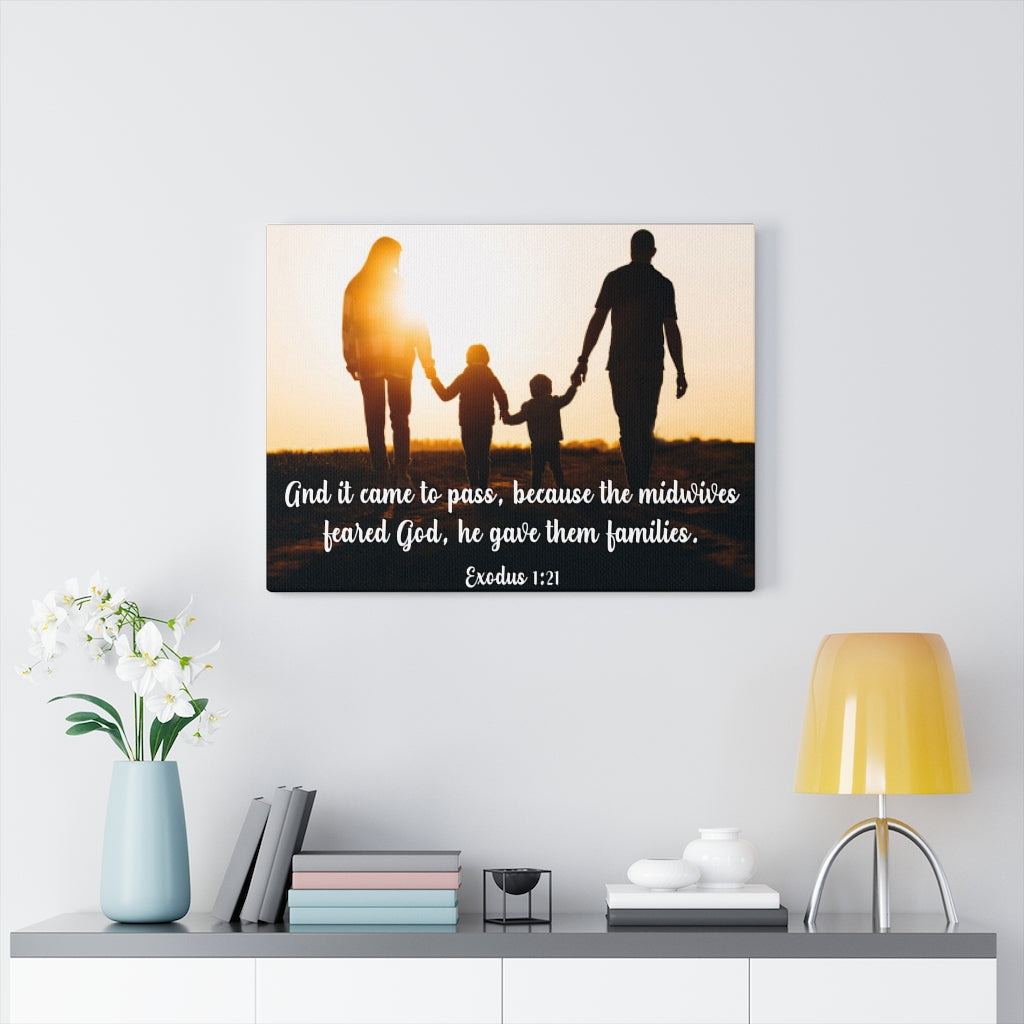 Scripture Walls And It Came to Pass Exodus 1:21 Bible Verse Canvas Christian Wall Art Ready to Hang Unframed-Express Your Love Gifts