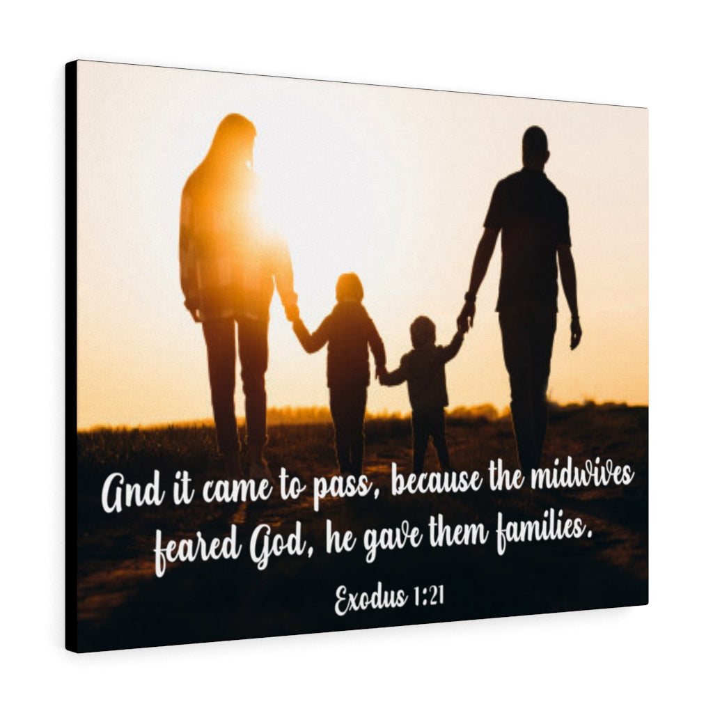 Scripture Walls And It Came to Pass Exodus 1:21 Bible Verse Canvas Christian Wall Art Ready to Hang Unframed-Express Your Love Gifts