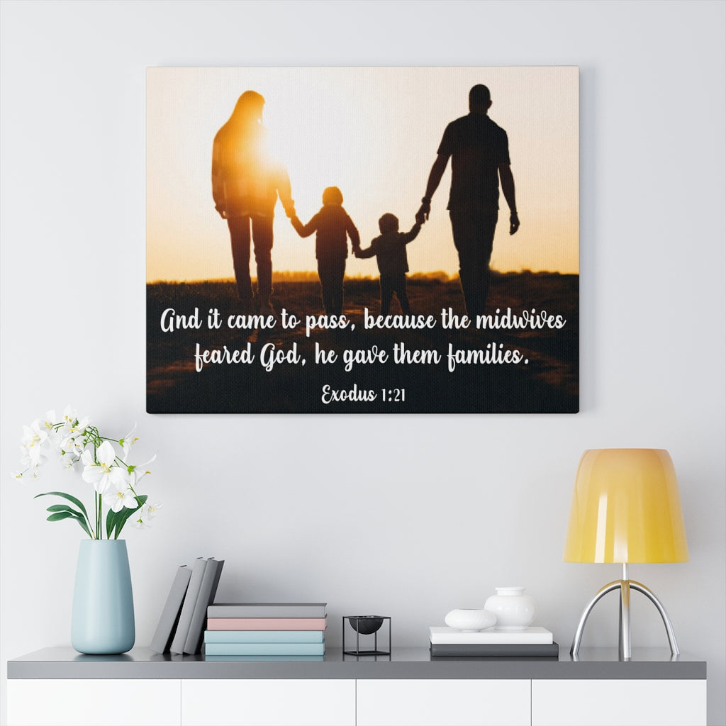 Scripture Walls And It Came to Pass Exodus 1:21 Bible Verse Canvas Christian Wall Art Ready to Hang Unframed-Express Your Love Gifts