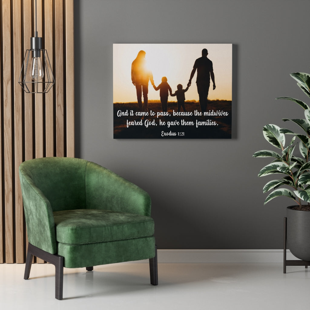 Scripture Walls And It Came to Pass Exodus 1:21 Bible Verse Canvas Christian Wall Art Ready to Hang Unframed-Express Your Love Gifts