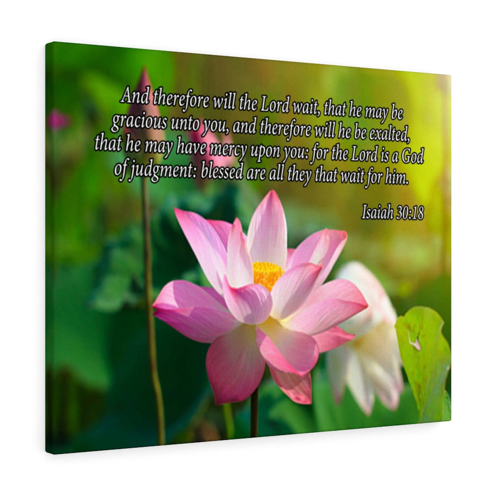Scripture Walls And Therefore Will the Lord Wait Isaiah 30:18 Bible Verse Canvas Christian Wall Art Ready to Hang Unframed-Express Your Love Gifts