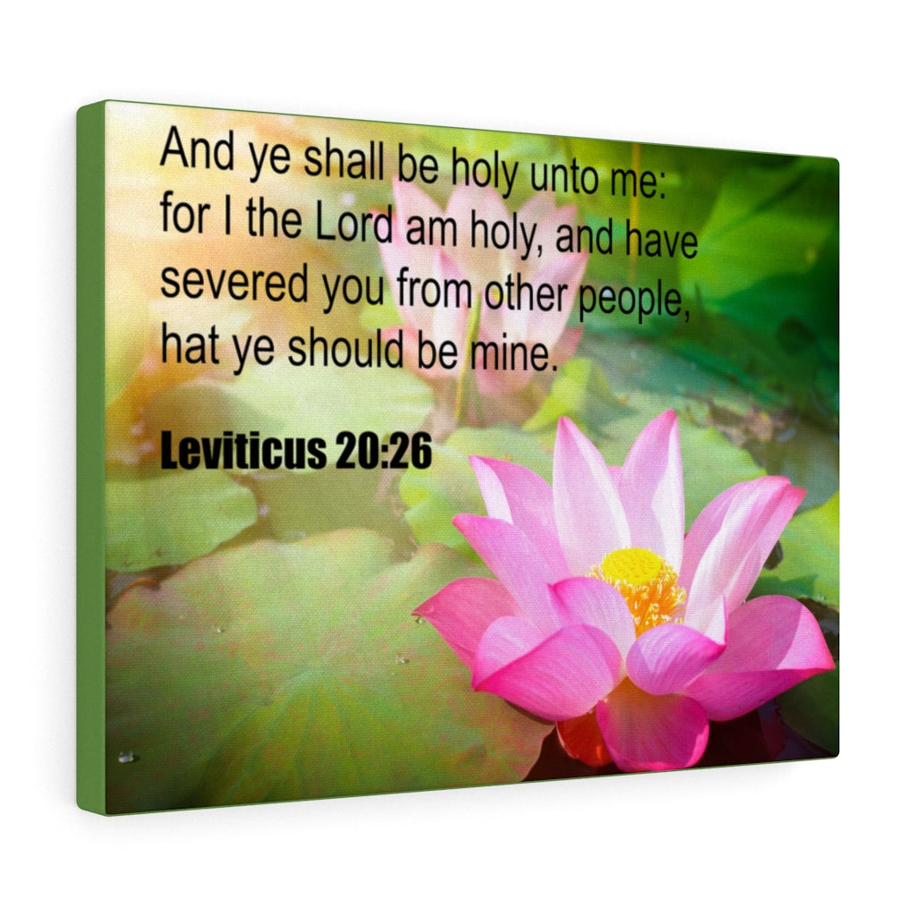 Scripture Walls And Ye Shall Be Holy Leviticus 20:26 Christian Wall Art Print Ready to Hang Unframed-Express Your Love Gifts