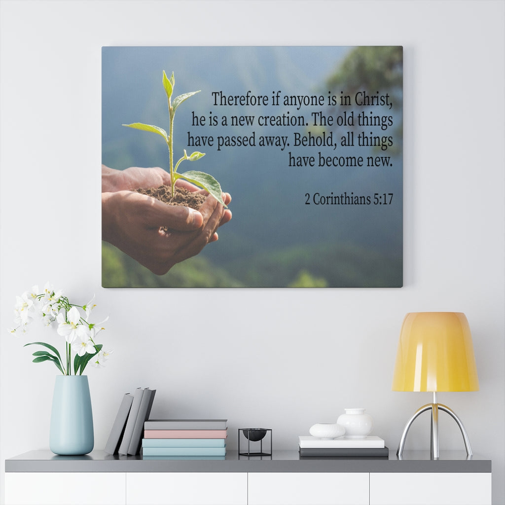 Scripture Walls Anyone is a New Creation 2 Corinthians 5:17 Bible Verse Canvas Christian Wall Art Ready to Hang Unframed-Express Your Love Gifts