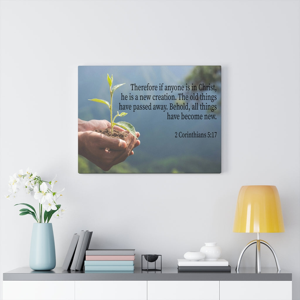 Scripture Walls Anyone is a New Creation 2 Corinthians 5:17 Bible Verse Canvas Christian Wall Art Ready to Hang Unframed-Express Your Love Gifts