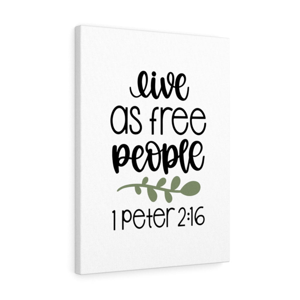 Scripture Walls As Free People 1 Peter 2:16 Bible Verse Canvas Christian Wall Art Ready to Hang Unframed-Express Your Love Gifts