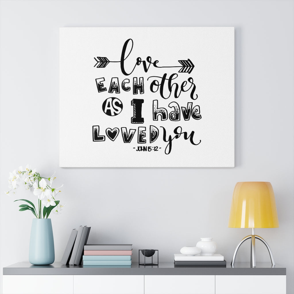 Scripture Walls As I Have John 15:12 Bible Verse Canvas Christian Wall Art Ready to Hang Unframed-Express Your Love Gifts