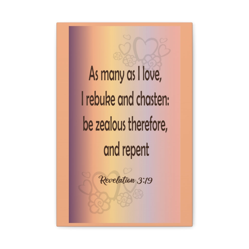 Scripture Walls As Many As I Love Revelation 3:19 Bible Verse Canvas Christian Wall Art Ready To Hang Unframed-Express Your Love Gifts