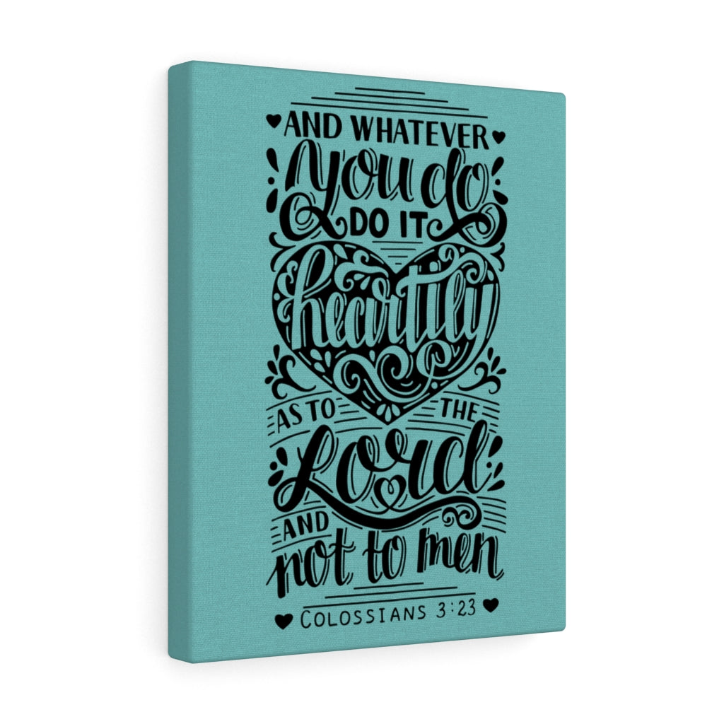 Scripture Walls As To The Lord Colossians 3:23 Bible Verse Canvas Christian Wall Art Ready to Hang Unframed-Express Your Love Gifts