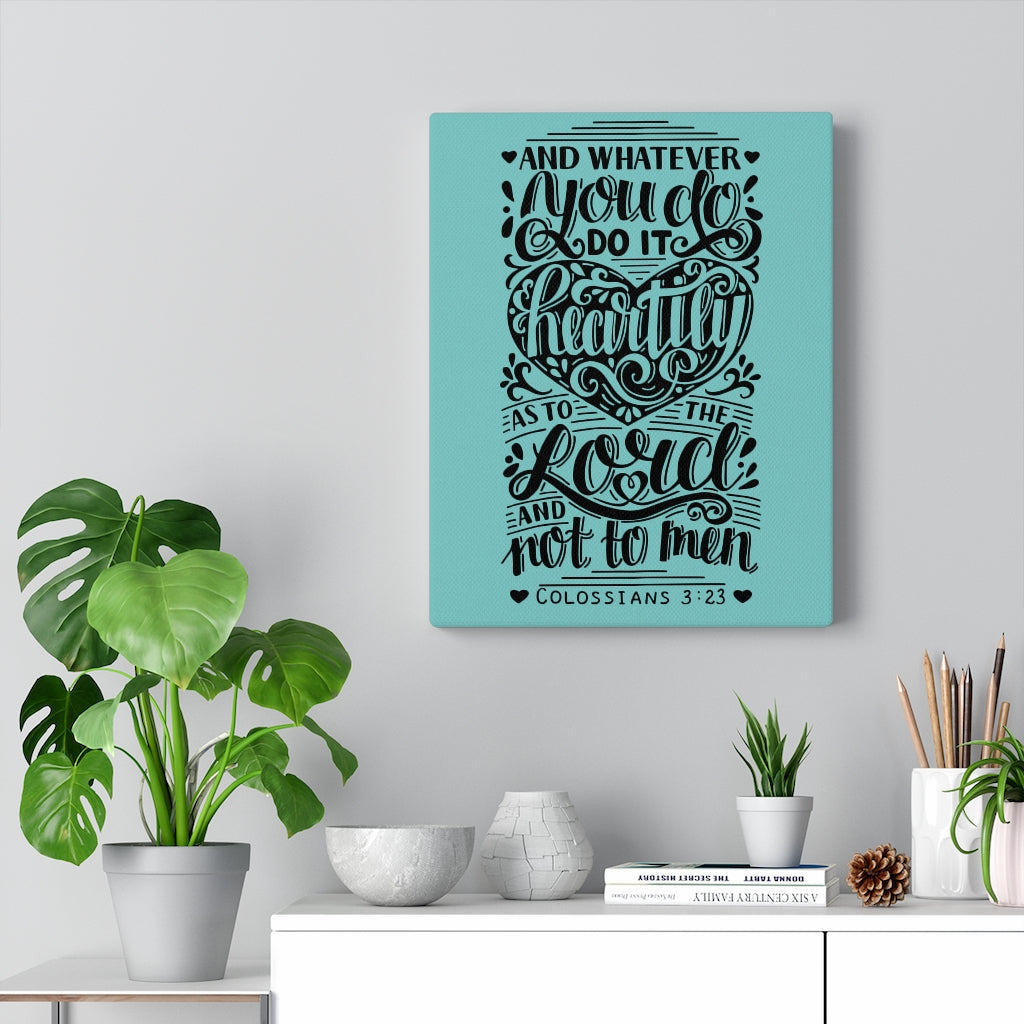 Scripture Walls As To The Lord Colossians 3:23 Bible Verse Canvas Christian Wall Art Ready to Hang Unframed-Express Your Love Gifts