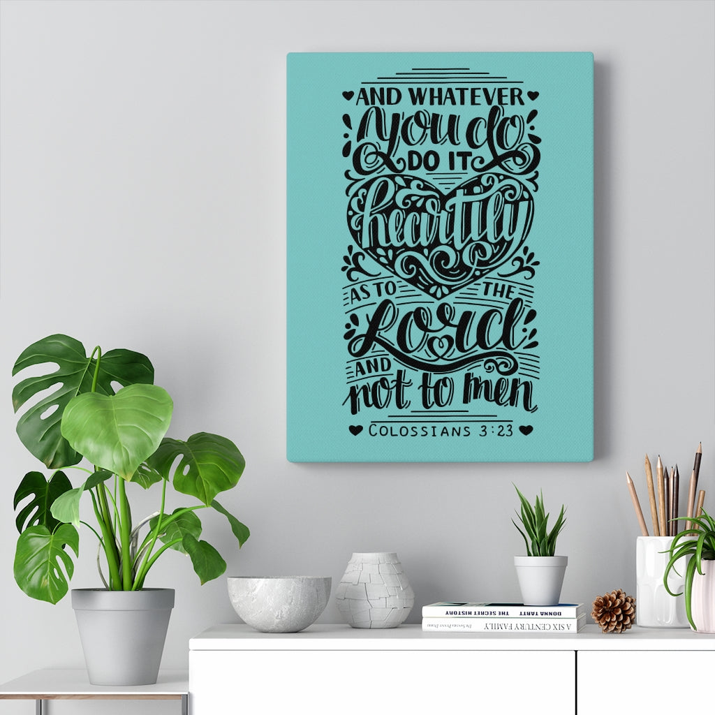 Scripture Walls As To The Lord Colossians 3:23 Bible Verse Canvas Christian Wall Art Ready to Hang Unframed-Express Your Love Gifts
