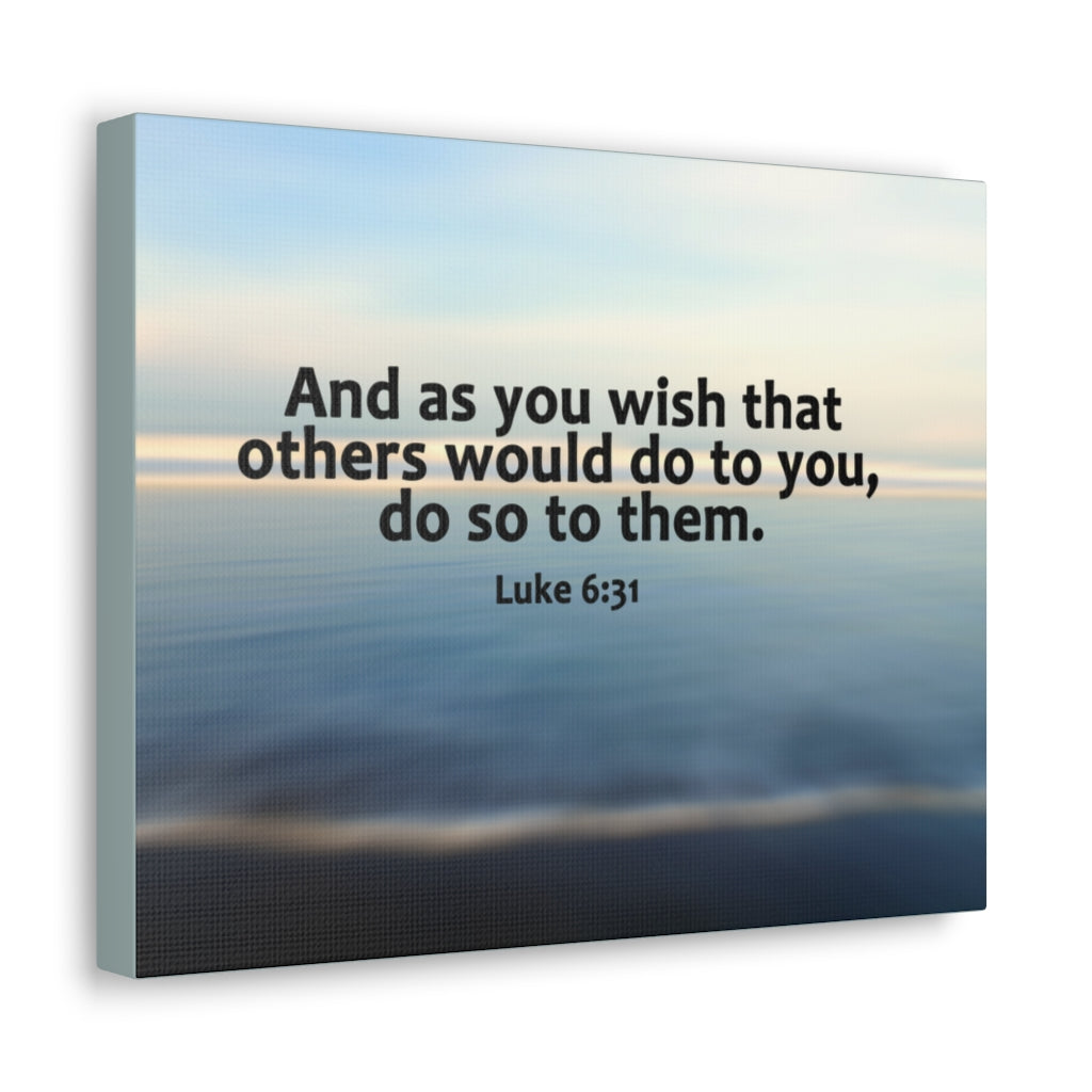 Scripture Walls As You Wish Luke 6:31 Bible Verse Canvas Christian Wall Art Ready to Hang Unframed-Express Your Love Gifts