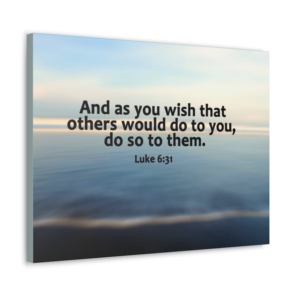 Scripture Walls As You Wish Luke 6:31 Bible Verse Canvas Christian Wall Art Ready to Hang Unframed-Express Your Love Gifts