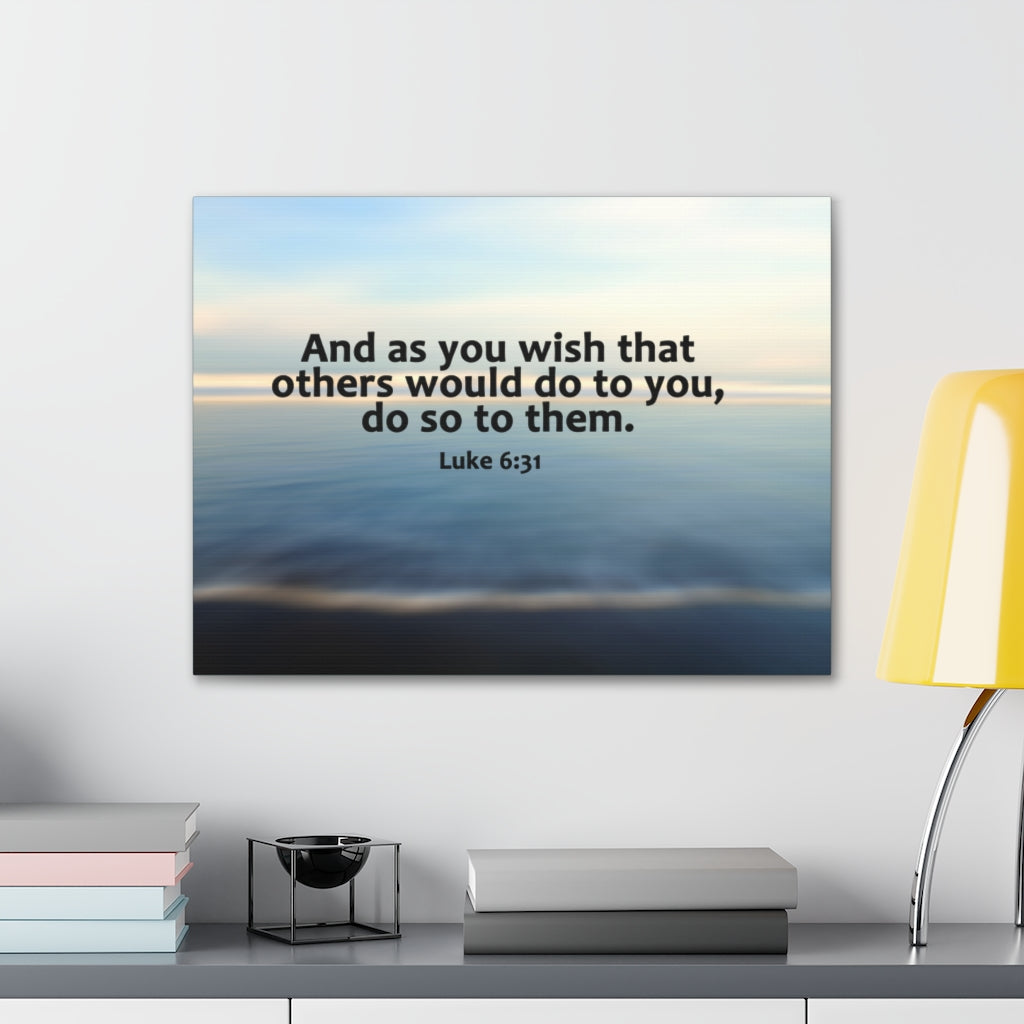 Scripture Walls As You Wish Luke 6:31 Bible Verse Canvas Christian Wall Art Ready to Hang Unframed-Express Your Love Gifts