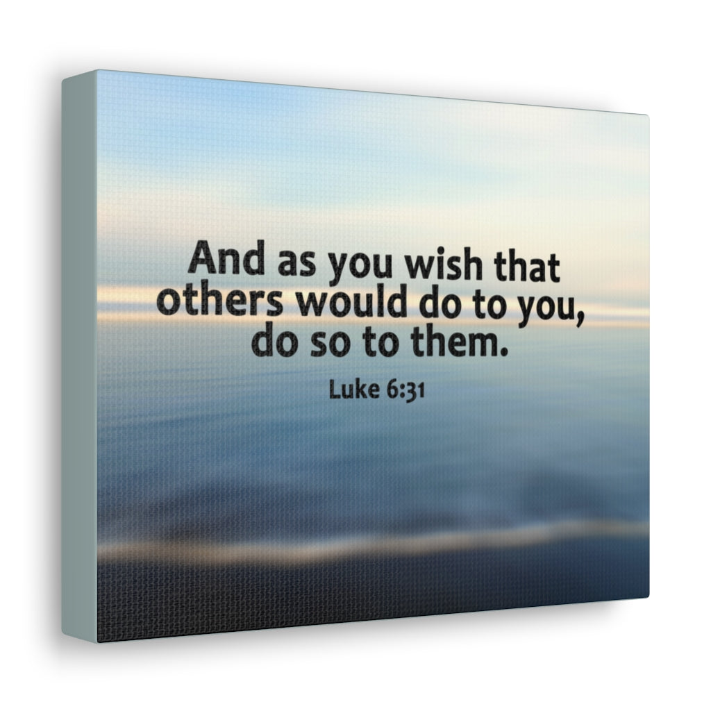 Scripture Walls As You Wish Luke 6:31 Bible Verse Canvas Christian Wall Art Ready to Hang Unframed-Express Your Love Gifts