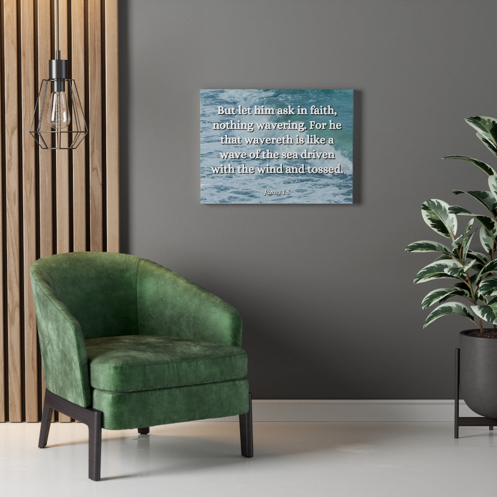 Scripture Walls Ask In Faith James 1:6 Bible Verse Canvas Christian Wall Art Ready to Hang Unframed-Express Your Love Gifts
