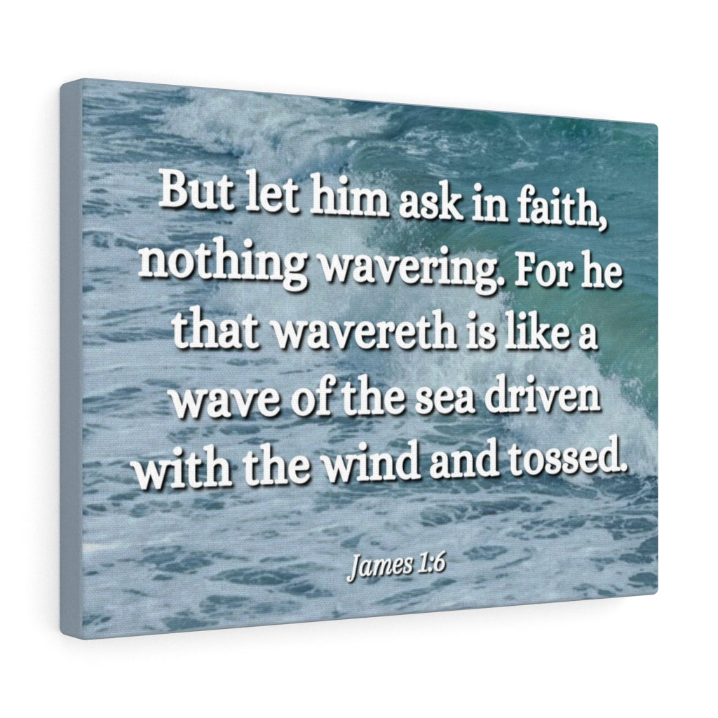 Scripture Walls Ask In Faith James 1:6 Bible Verse Canvas Christian Wall Art Ready to Hang Unframed-Express Your Love Gifts