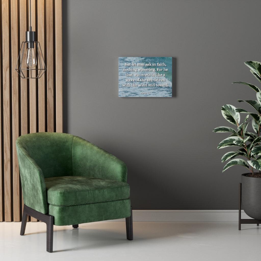 Scripture Walls Ask In Faith James 1:6 Bible Verse Canvas Christian Wall Art Ready to Hang Unframed-Express Your Love Gifts