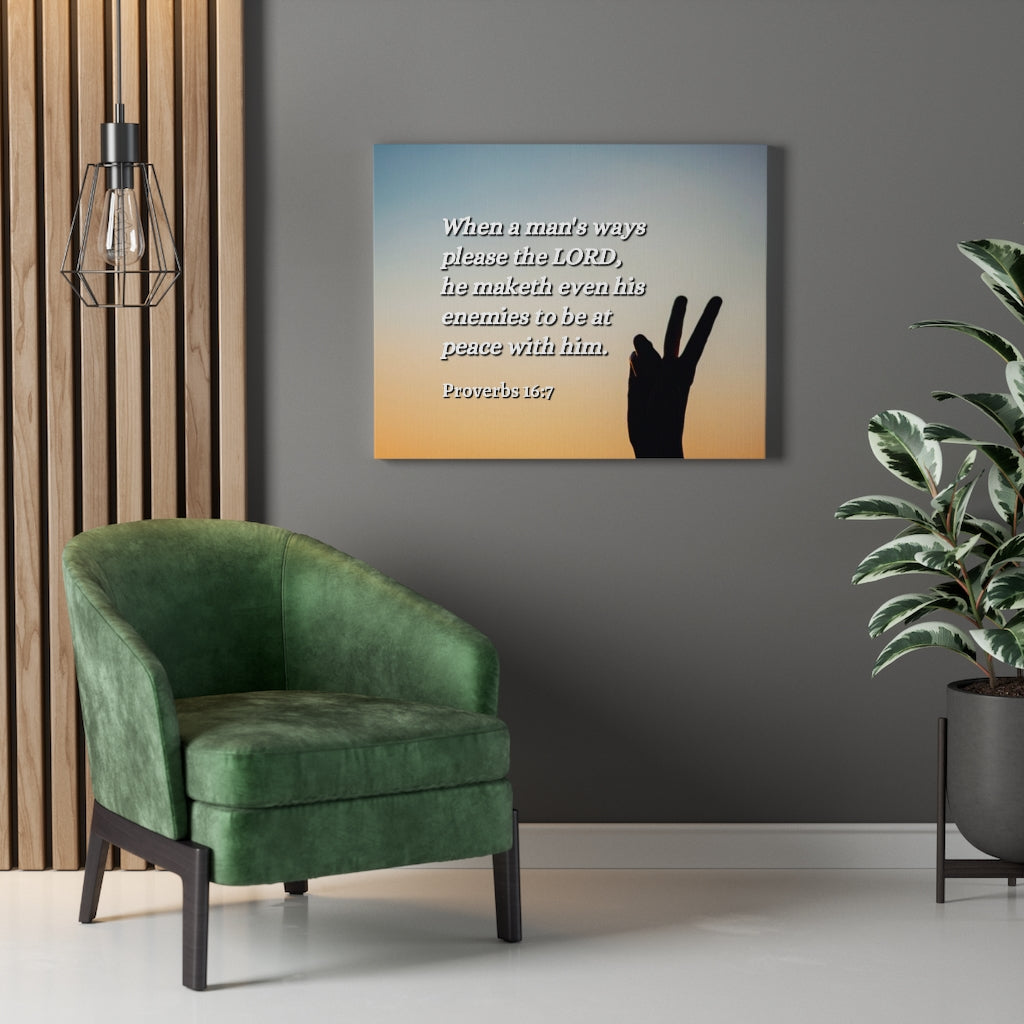 Scripture Walls At Peace Proverbs 16:7 Bible Verse Canvas Christian Wall Art Ready to Hang Unframed-Express Your Love Gifts