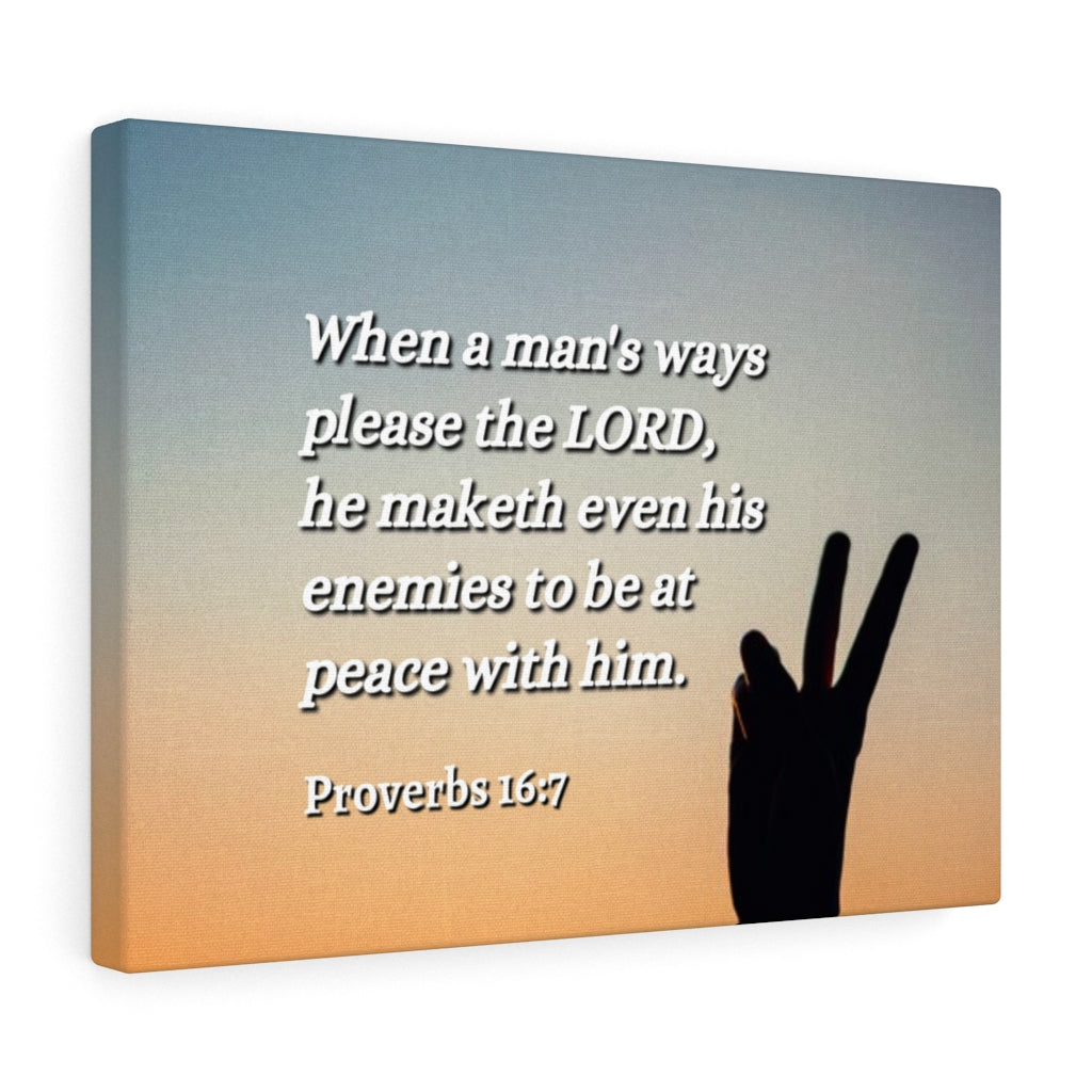Scripture Walls At Peace Proverbs 16:7 Bible Verse Canvas Christian Wall Art Ready to Hang Unframed-Express Your Love Gifts