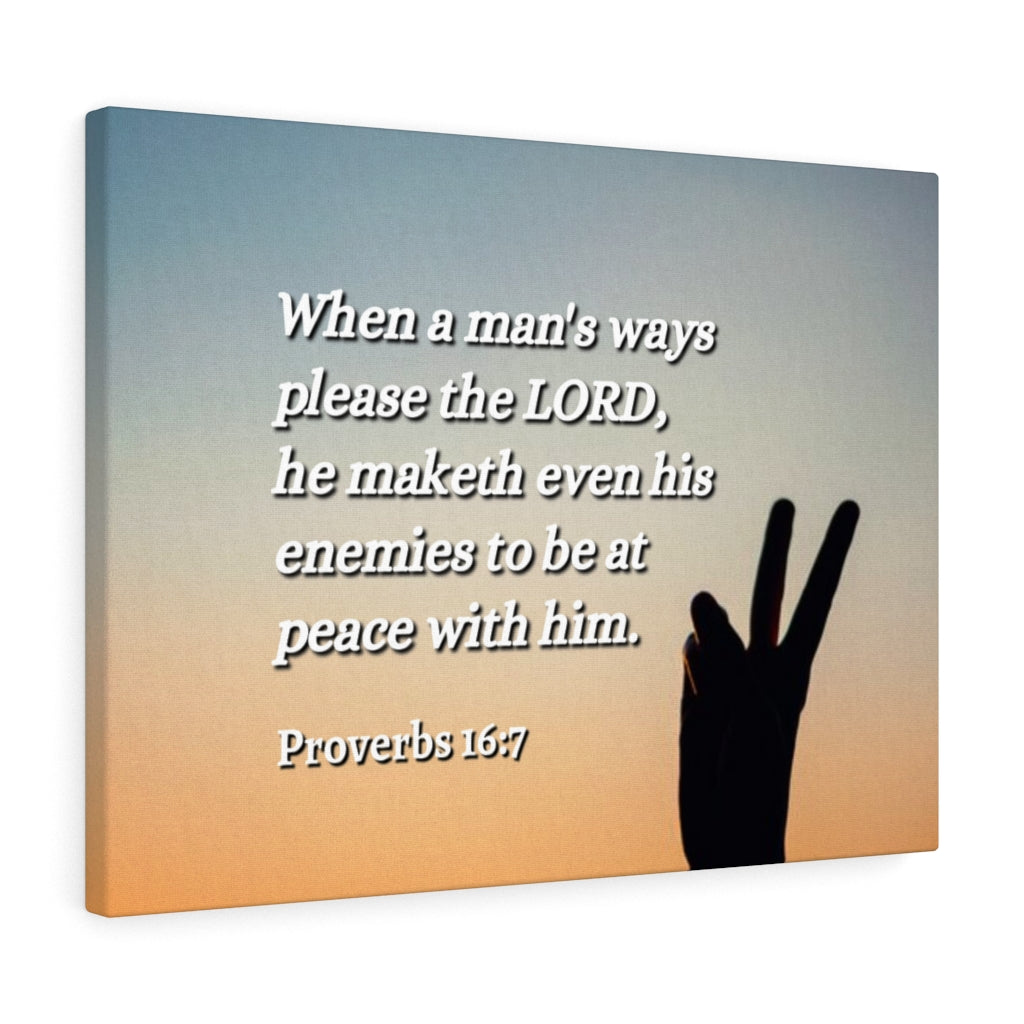 Scripture Walls At Peace Proverbs 16:7 Bible Verse Canvas Christian Wall Art Ready to Hang Unframed-Express Your Love Gifts
