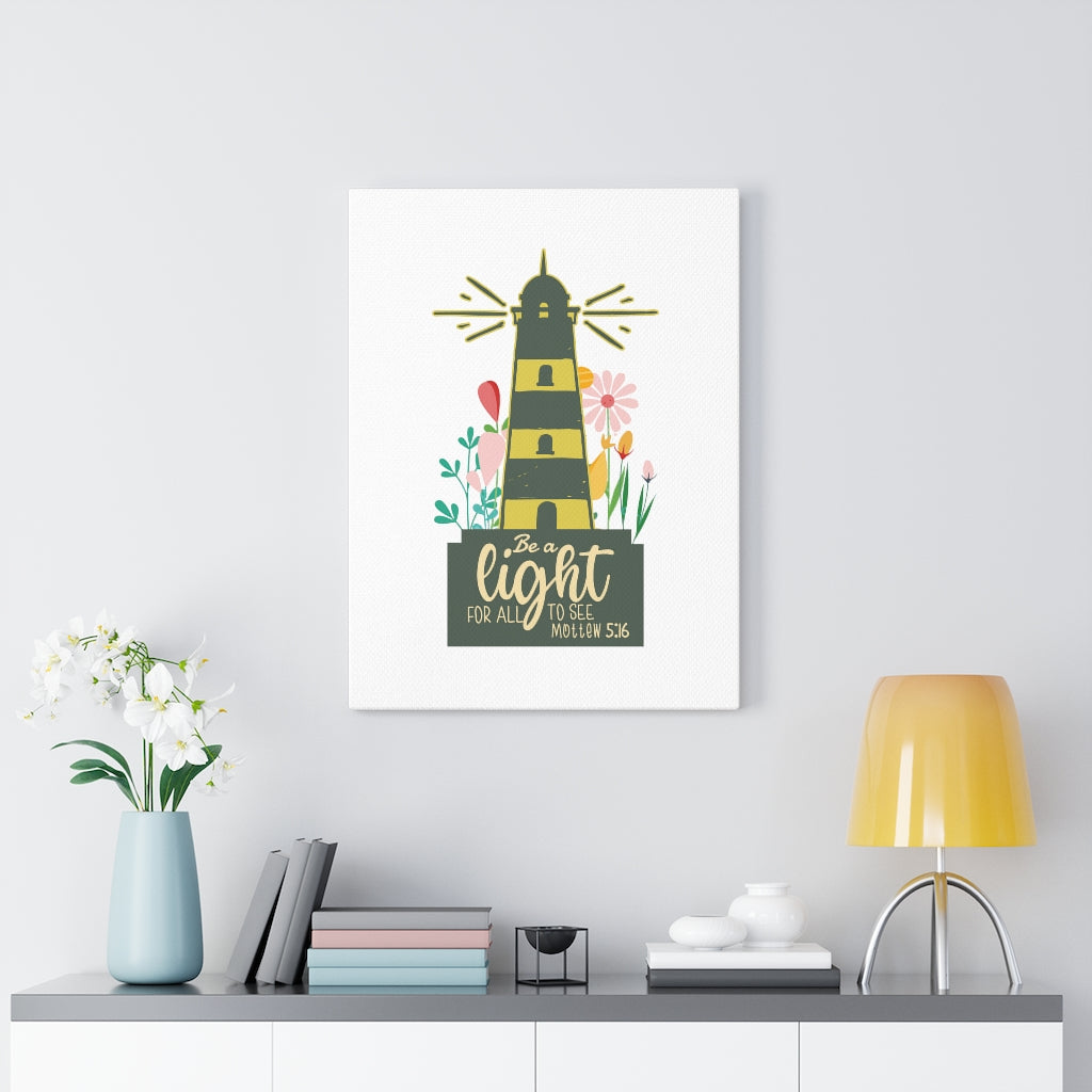 Scripture Walls Be A Light Matthew 5:16 Bible Verse Canvas Christian Wall Art Ready to Hang Unframed-Express Your Love Gifts
