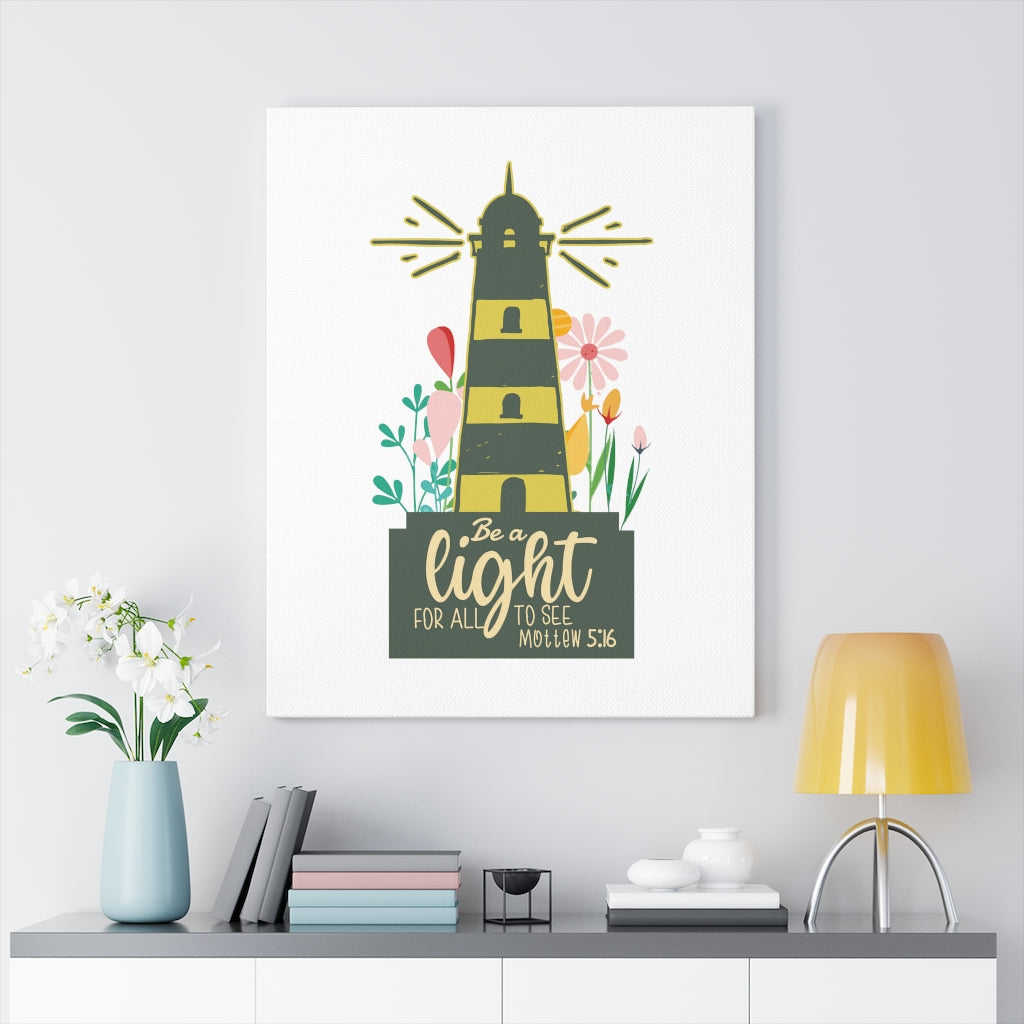 Scripture Walls Be A Light Matthew 5:16 Bible Verse Canvas Christian Wall Art Ready to Hang Unframed-Express Your Love Gifts