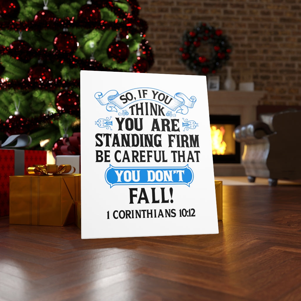 Scripture Walls Be CAreful 1 Corinthians 10:12 Bible Verse Canvas Christian Wall Art Ready to Hang Unframed-Express Your Love Gifts
